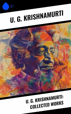 Cover U. G. Krishnamurti: Collected Works (eBook, ePUB)