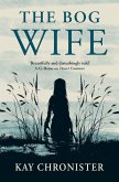 The Bog Wife (eBook, ePUB)