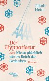 Der Hypnotiseur oder Nie so glücklich wie im Reich der Gedanken (Mängelexemplar)