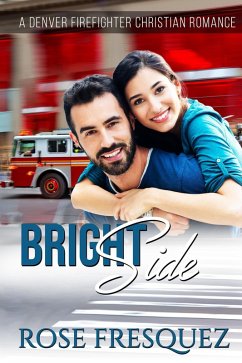 Bright Side (The Buchanans, #3) (eBook, ePUB) - Fresquez, Rose