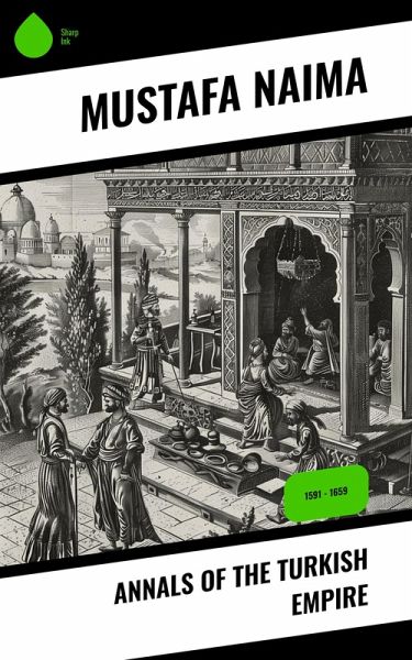 Annals of the Turkish Empire (eBook, ePUB) Annals of the Turkish Empire (eBook, ePUB)