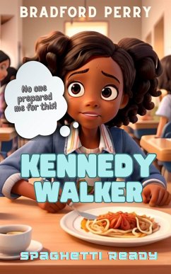Cover Kennedy Walker: Spaghetti Ready (eBook, ePUB)