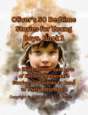 Oliver's 50 Bedtime Stories for Young Boys Book 1. (eBook, ePUB)