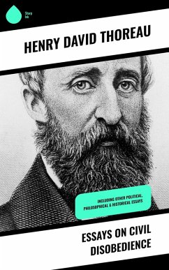 Essays on Civil Disobedience (eBook, ePUB) - Thoreau, Henry David