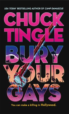 Bury Your Gays (eBook, ePUB) - Tingle, Chuck