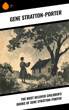 Cover The Most Beloved Children's Books of Gene Stratton-Porter (eBook, ePUB)