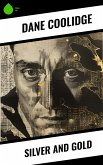 Silver and Gold (eBook, ePUB)