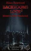 Backrooms Logs²: Mission Core-Diamond