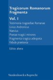 Tragicorum Romanorum Fragmenta. Vol. I
