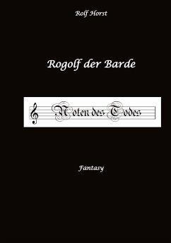 Rogolf der Barde, Live-Rollenspiel, Zwerge, Magier, Rituale, Laute, Dolche, Kurzschwert, Räucherwerk, Rügen, Verrat, Macht der Finsternis, Dämonen - Horst, Rolf