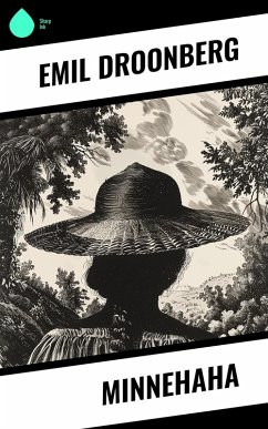 Minnehaha (eBook, ePUB) - Droonberg, Emil