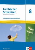 Lambacher Schweizer Mathematik 8. Arbeitsheft mit Lösungen und Mediensammlung Klasse 8. Ausgabe Rheinland-Pfalz