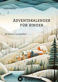 Adventskalender für Kinder - Winter, Paula