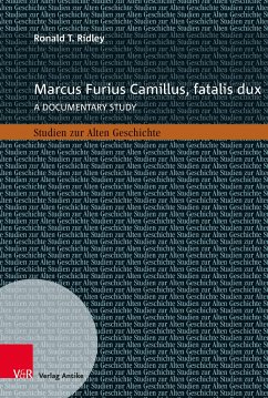 Marcus Furius Camillus, fatalis dux - Ridley, Ronald T.