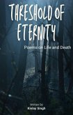 Threshold Of Eternity (eBook, ePUB)
