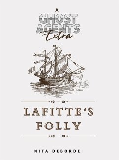 Cover Lafitte's Folly (A Ghost Agents Extra) (eBook, ePUB)