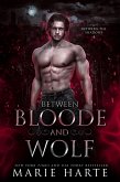 Between Bloode and Wolf (Between the Shadows, #4) (eBook, ePUB)