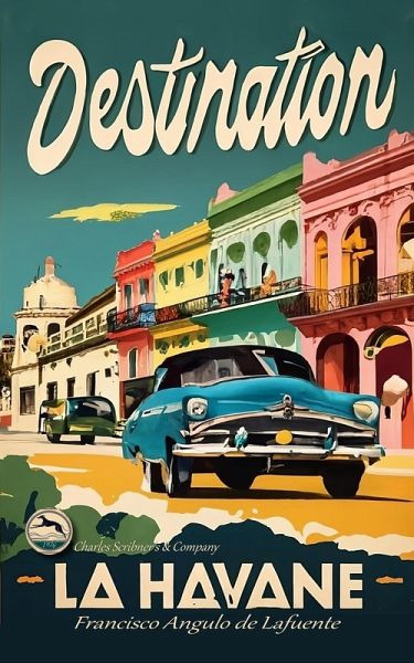 Destination La Havane (eBook, ePUB) Destination La Havane (eBook, ePUB)