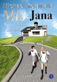 Mio-Jana Immense Liebe und Angst