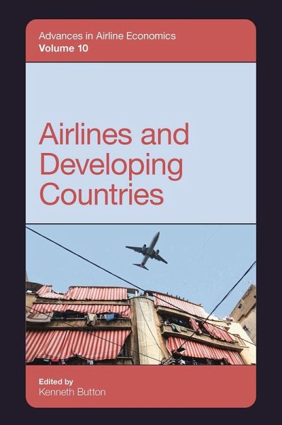 Airlines and Developing Countries (eBook, PDF) Airlines and Developing Countries (eBook, PDF)