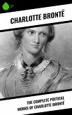 The Complete Poetical Works of Charlotte Brontë (eBook, ePUB)
