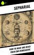 How to Make and Read Your Own Horoscope... - Bild 1