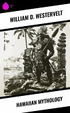 Hawaiian Mythology (eBook, ePUB) Hawaiian Mythology (eBook, ePUB)
