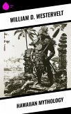 Hawaiian Mythology (eBook, ePUB)