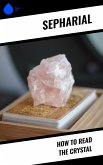 How to Read the Crystal (eBook, ePUB)