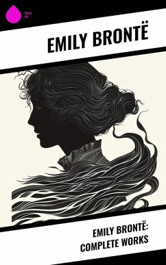 Cover Emily Brontë: Complete Works (eBook, ePUB)