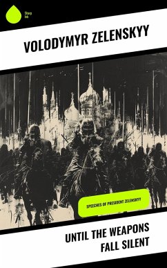 Cover Until the Weapons Fall Silent (eBook, ePUB)