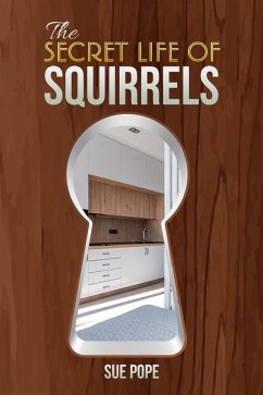Secret Life of Squirrels (eBook, ePUB) - Pope, Sue