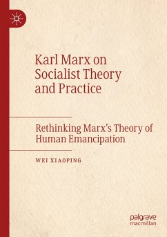Karl Marx on Socialist Theory and Practice - Xiaoping, Wei