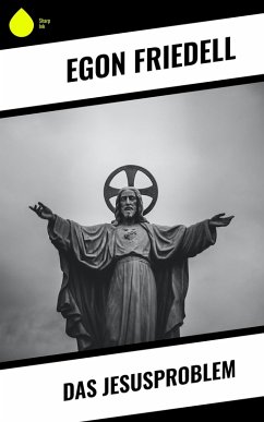 Das Jesusproblem (eBook, ePUB) - Friedell, Egon