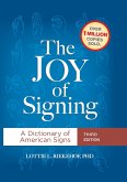 Joy of Signing Third Edition (eBook, ePUB)