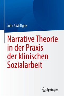 Cover Narrative Theorie in der Praxis der klinischen Sozialarbeit