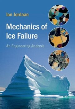 Mechanics of Ice Failure (eBook, PDF) - Jordaan, Ian