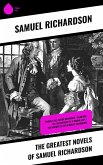 The Greatest Novels of Samuel Richardson (eBook, ePUB)