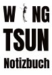 Wing Tsun Notizbuch - Bild 1