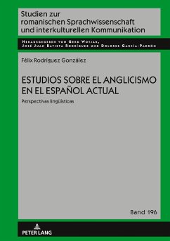 Estudios sobre el anglicismo en el español actual - Rodríguez González, Félix