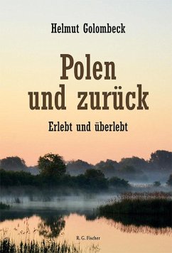 Polen und zurück - Golombeck, Helmut