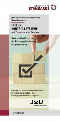 Interne Kontrollsysteme und Compliance für Betriebe (eBook, ePUB) - Muckenhuber, Edeltraud; Riesz, Thomas; Baumgartner, Thomas
