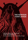 Die Königin Vontjanze: Kleiner Atlas zum Werk von Anke Feuchtenberger Die Königin Vontjanze: Kleiner Atlas zum Werk von Anke Feuchtenberger