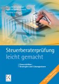 Steuerberaterprüfung – leicht gemacht. (eBook, ePUB)