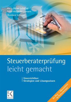 Steuerberaterprüfung – leicht gemacht. (eBook, ePUB) - Schinkel, Reinhard