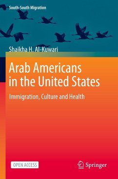 Arab Americans in the United States - Al-Kuwari, Shaikha H.