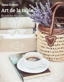 Art de la table. - Konyev, Anna