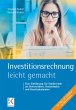 Investitionsrechnung - leicht gemacht.... - Bild 1