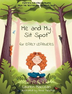 Me and My Sit Spot for Early Learners - MacLean, Lauren