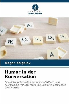 Humor in der Konversation - Keighley, Megan